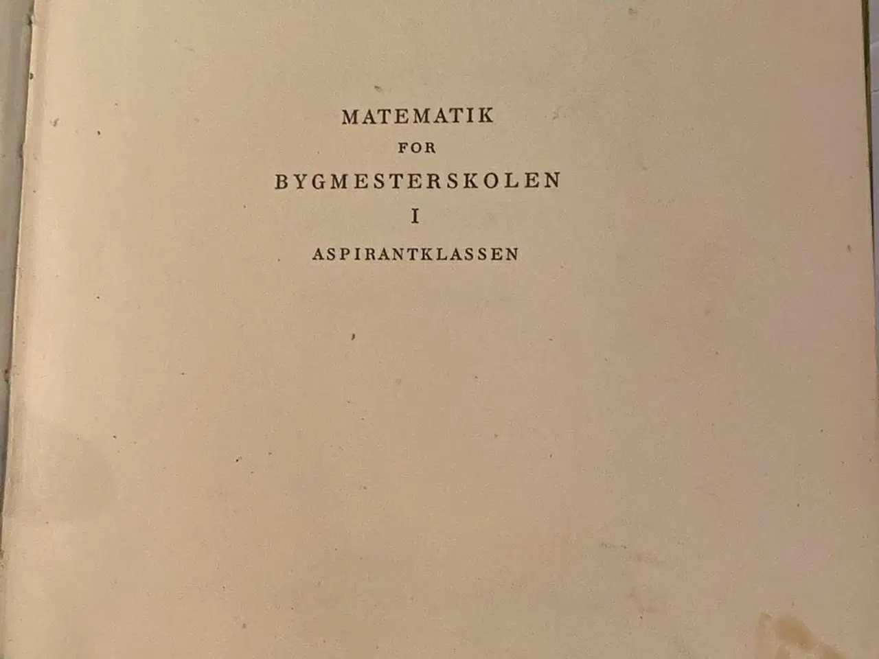 Billede 2 - Matematik for bygmesterskolen