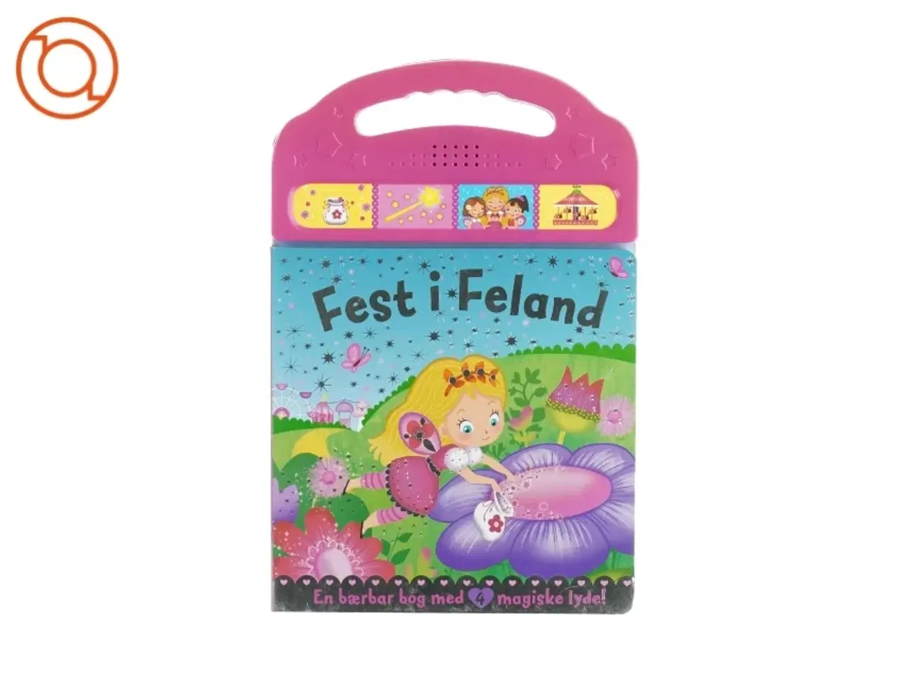 Billede 1 - Fest i feland, en bærbar bog med 4 magiske lyde fra bog
