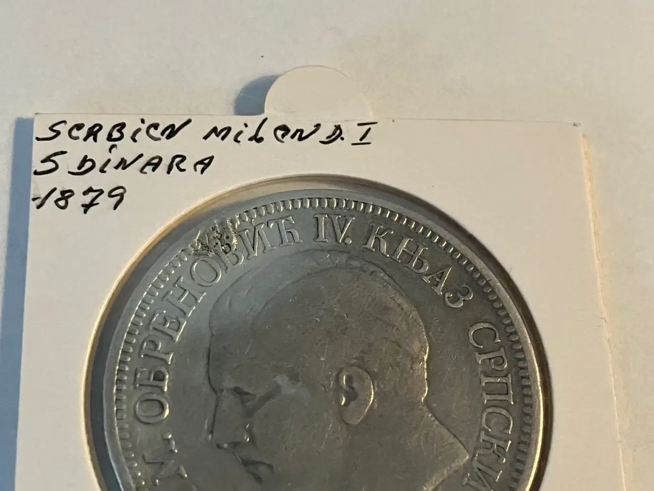Billede 2 - 5 Dinara Serbia 1879 - Renset og monteringsspor