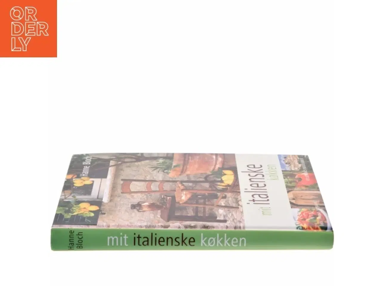 Billede 2 - Mit italienske køkken af Hanne Bloch (Bog)