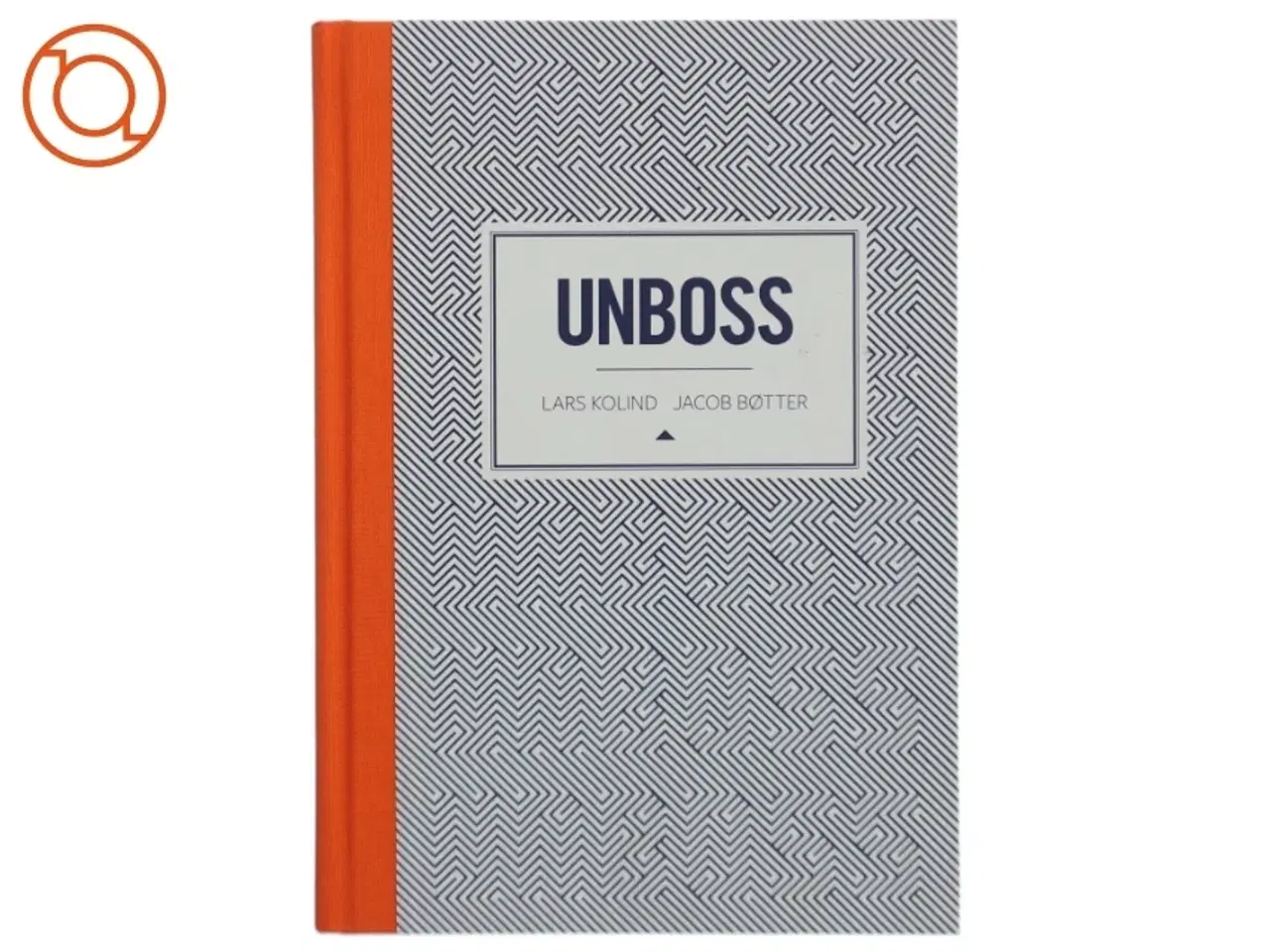 Billede 1 - Unboss af Lars Kolind (Bog)