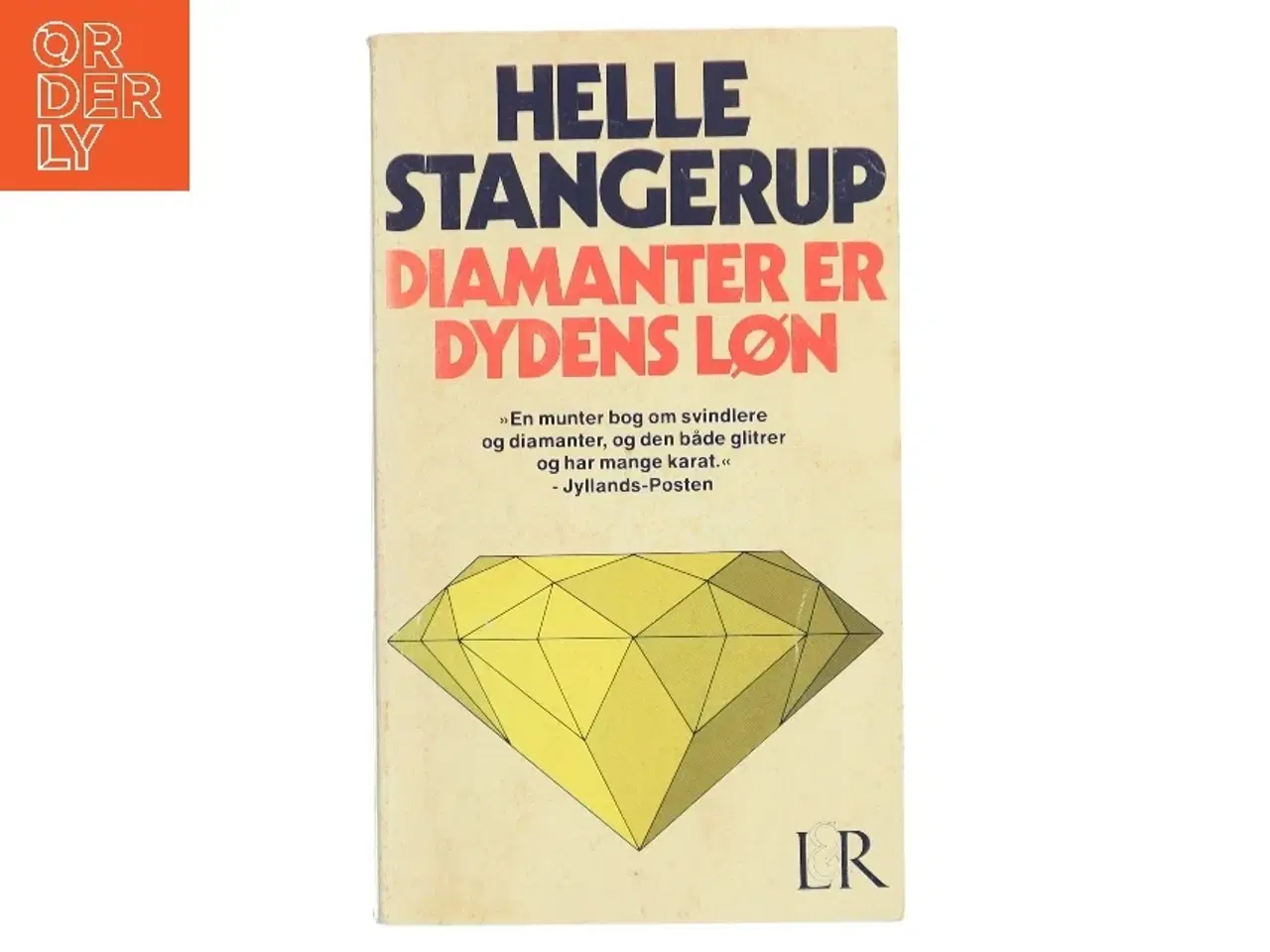 Billede 1 - DIAMANTER ER DYDENS LØN af Helle Stangerup (Bog)