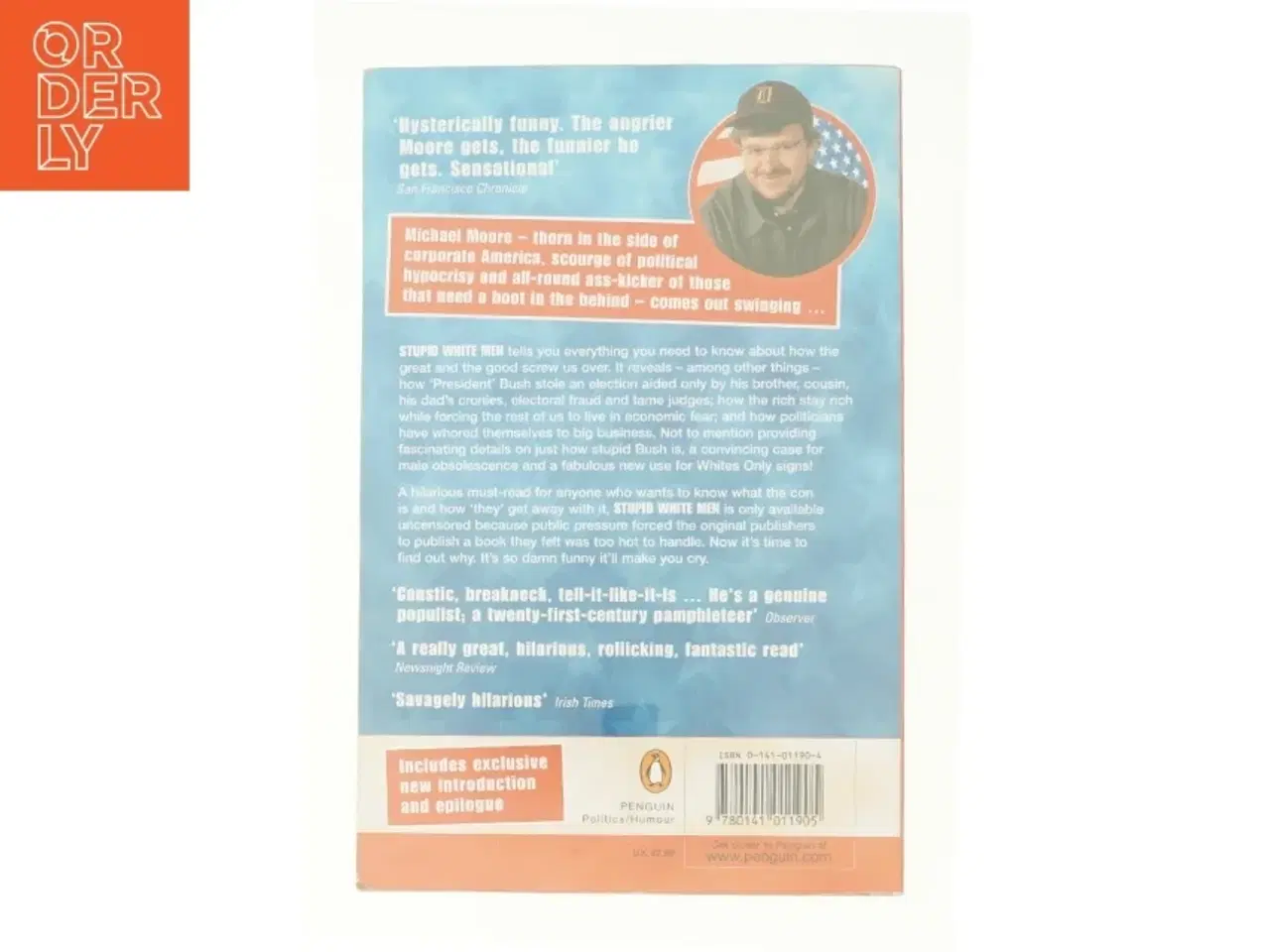 Billede 3 - Stupid White Men : and Other Sorry Excuses for the State of the Nation by Michael Moore af Moore, Michael (Bog)