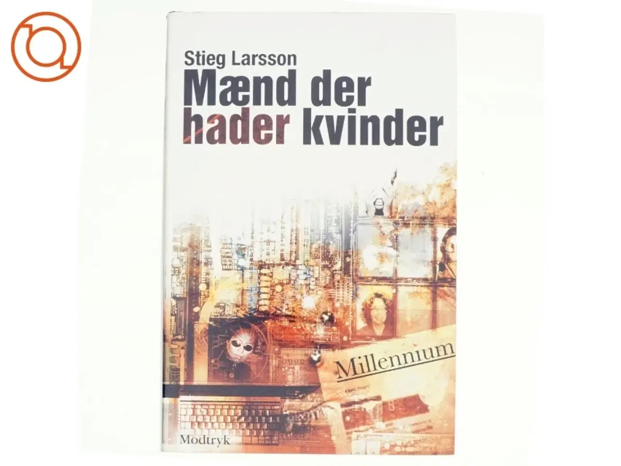 Billede 1 - Mænd Der Hader Kvinder af Stieg Larsson (Bog)