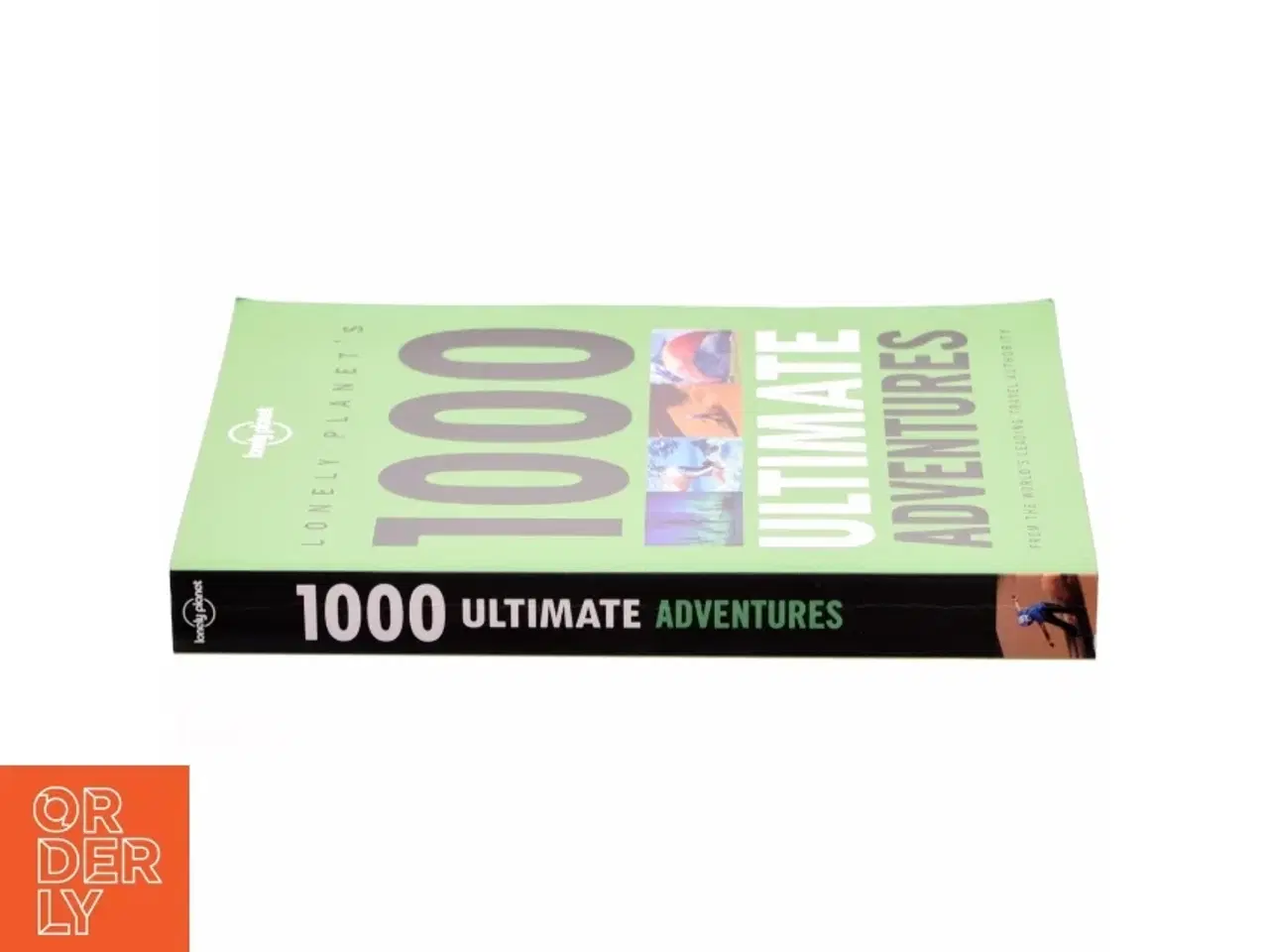 Billede 2 - Lonely Planet&#39;s 1000 Ultimate Adventures af Kate Armstrong, Andrew Bain, Sarah Baxter, Robin Barton, Greg Benchwick, Joseph Bindloss, Paul Bloomfi