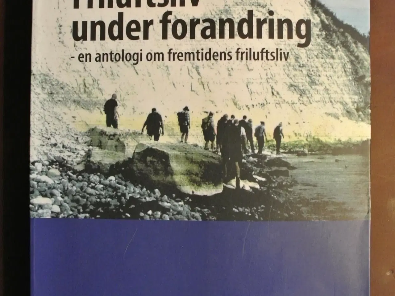 Billede 1 - friluftsliv under forandring, red. af søren andkjæ