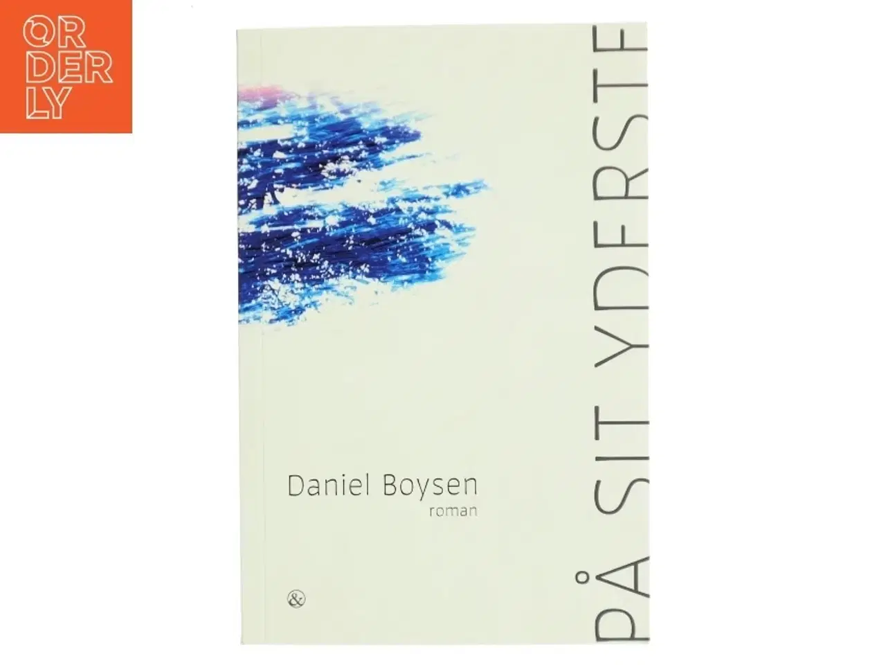 Billede 1 - På sit yderste : roman af Daniel Boysen (f. 1986) (Bog)