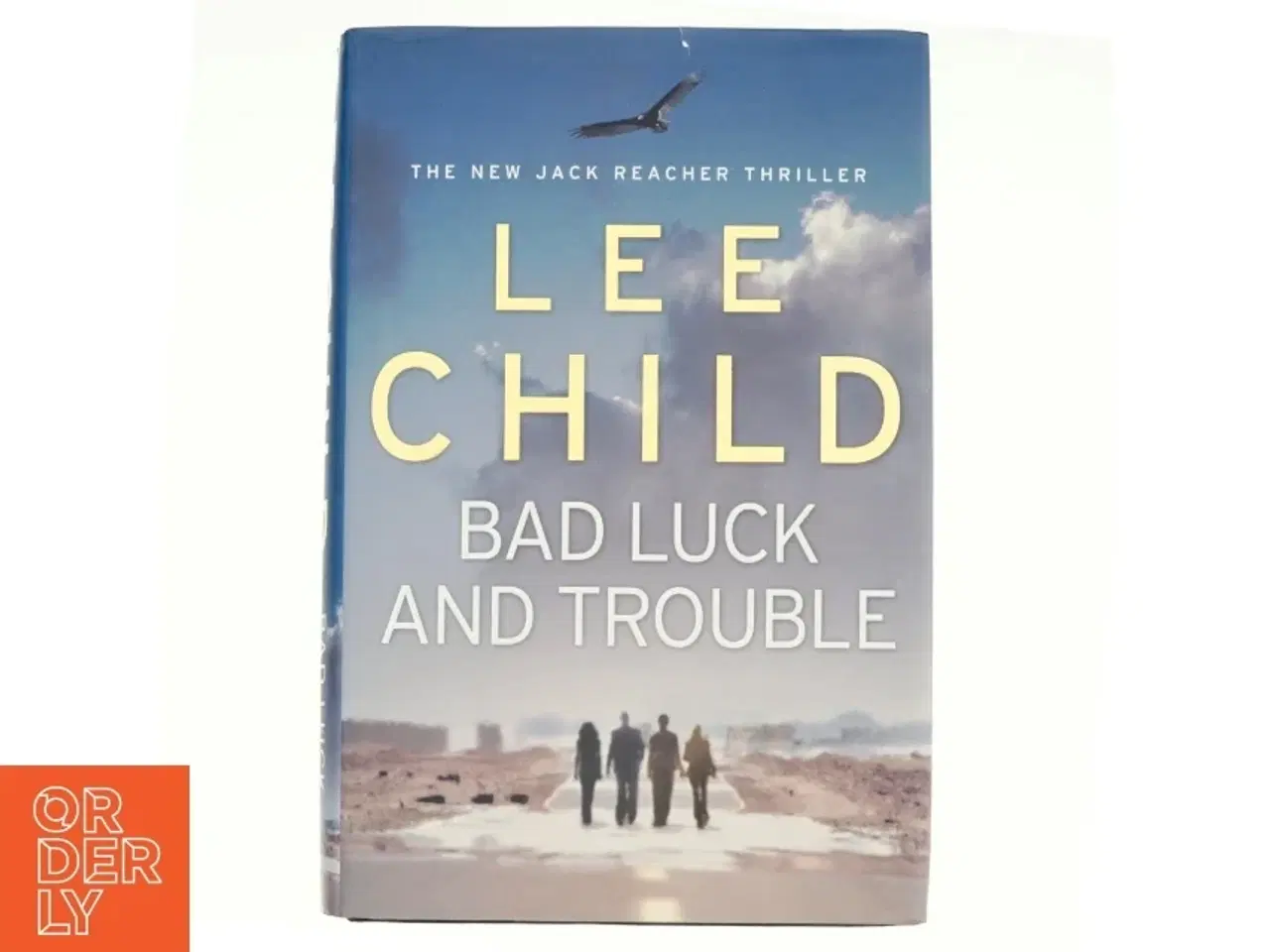 Billede 1 - Bad Luck and Trouble af Lee Child (Bog)