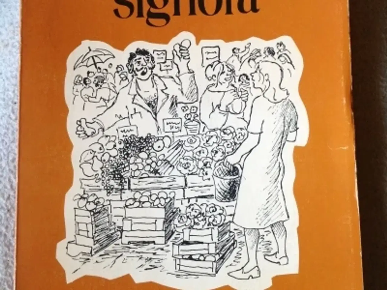 Billede 1 - Mette Franchetti: Sådan siger man ikke, signora