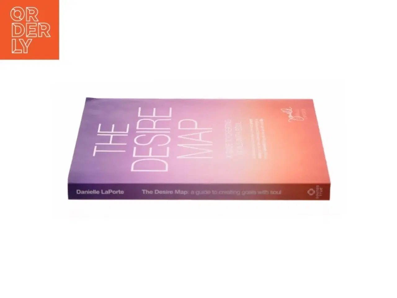Billede 2 - The Desire Map : a Guide to Creating Goals with Soul
