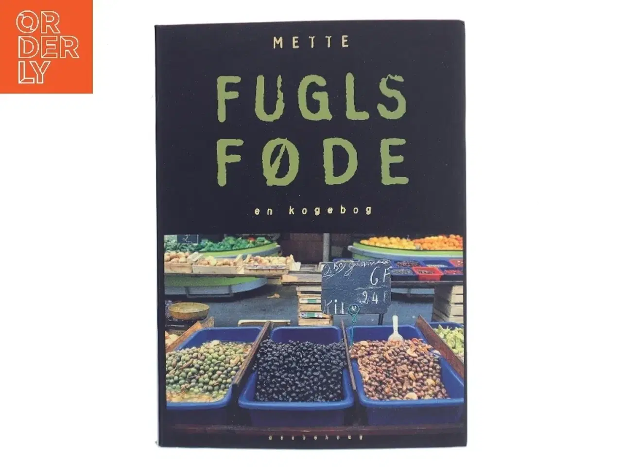 Billede 1 - Fugls Føde af Mette (Bog)