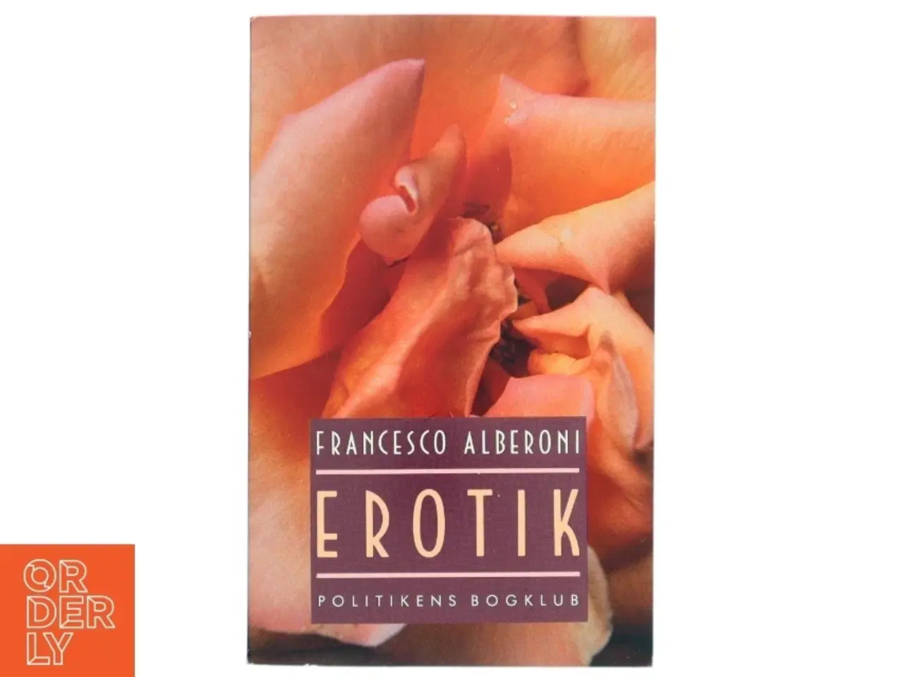Billede 1 - Francesco Alberoni - Erotik fra Politikens Bogklub