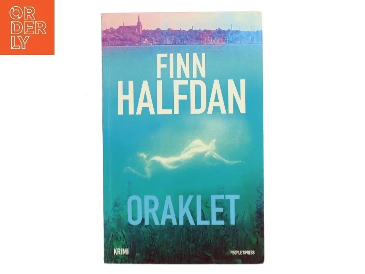 Billede 1 - Oraklet : kriminalroman af Finn Halfdan (f. 1967) (Bog)