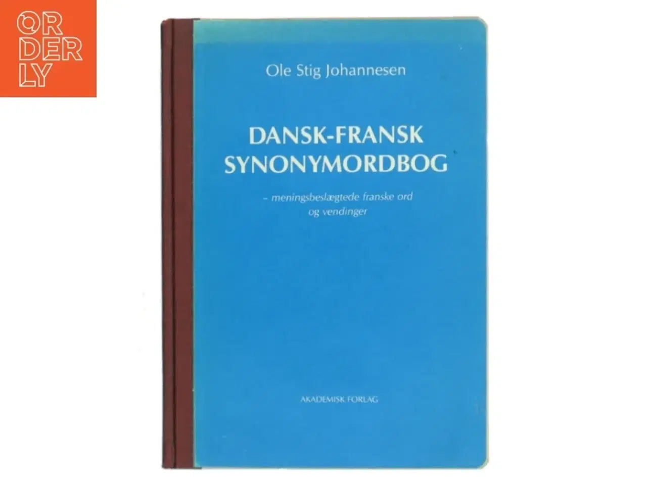 Billede 1 - Dansk-Fransk Synonymordbog af Ole Stig Johannesen (Bog)