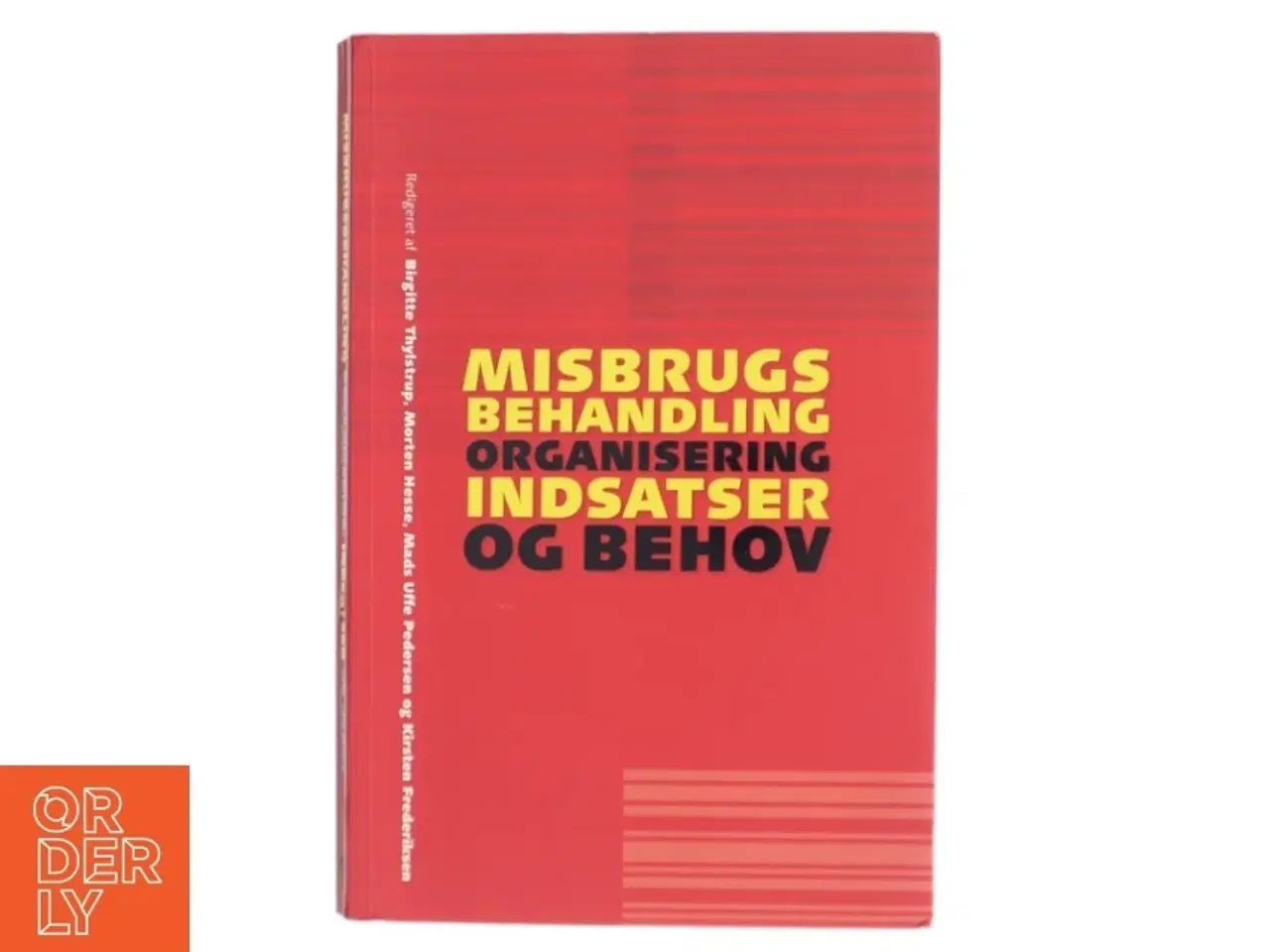 Billede 1 - Misbrugsbehandling : organisering, indsatser og behov (Bog)