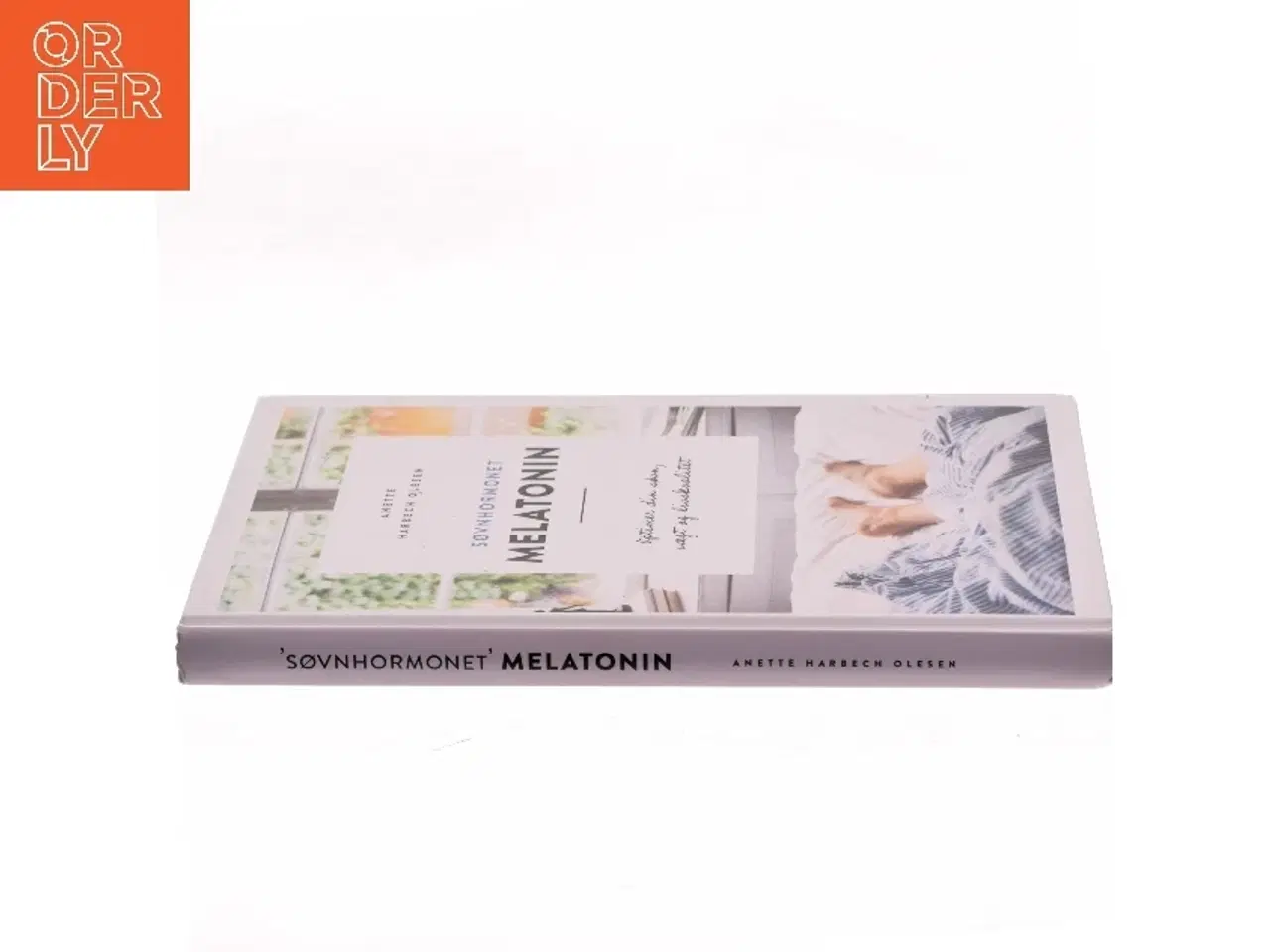 Billede 2 - "Søvnhormonet" melatonin af Anette Harbech Olesen (Bog)