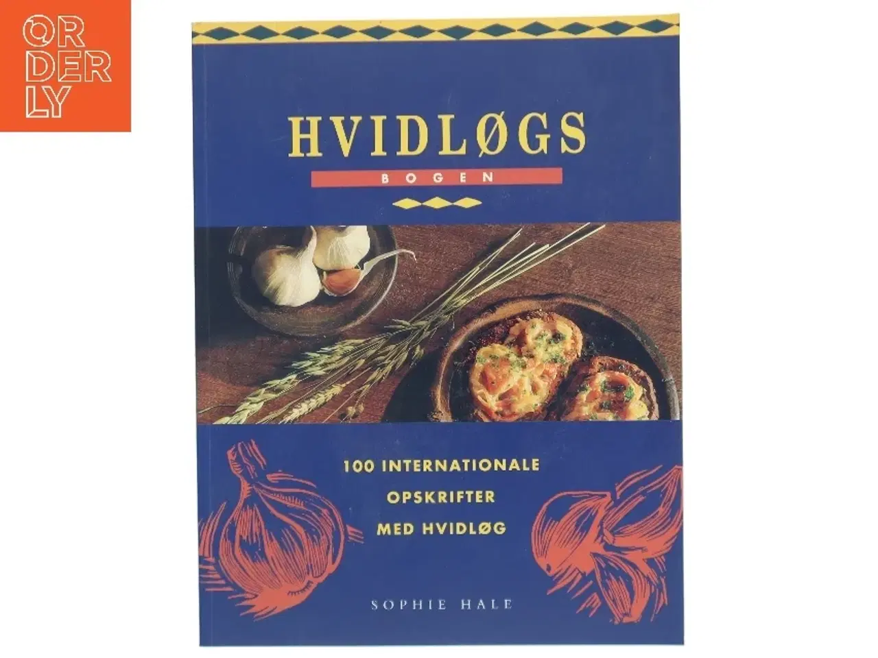 Billede 1 - Hvidløgsbogen af Sophie Hale (Bog)