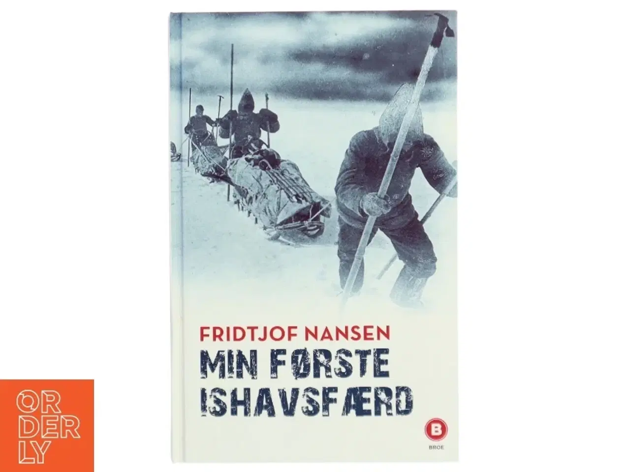 Billede 1 - Min første ishavsfærd af Fridtjof Nansen (Bog)