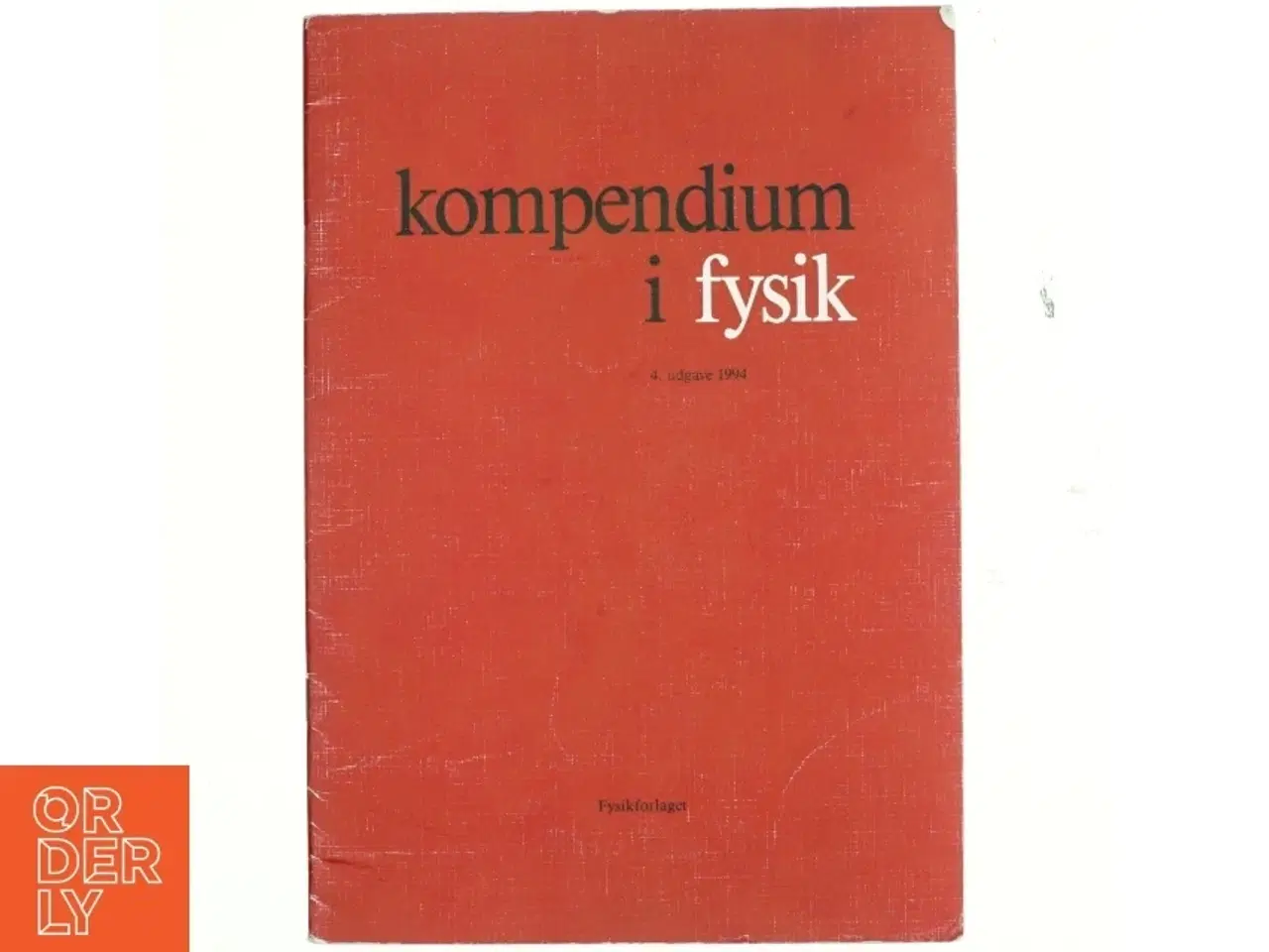 Billede 1 - Kompendium i fysik af Claus Christensen (f. 1952) (Bog)