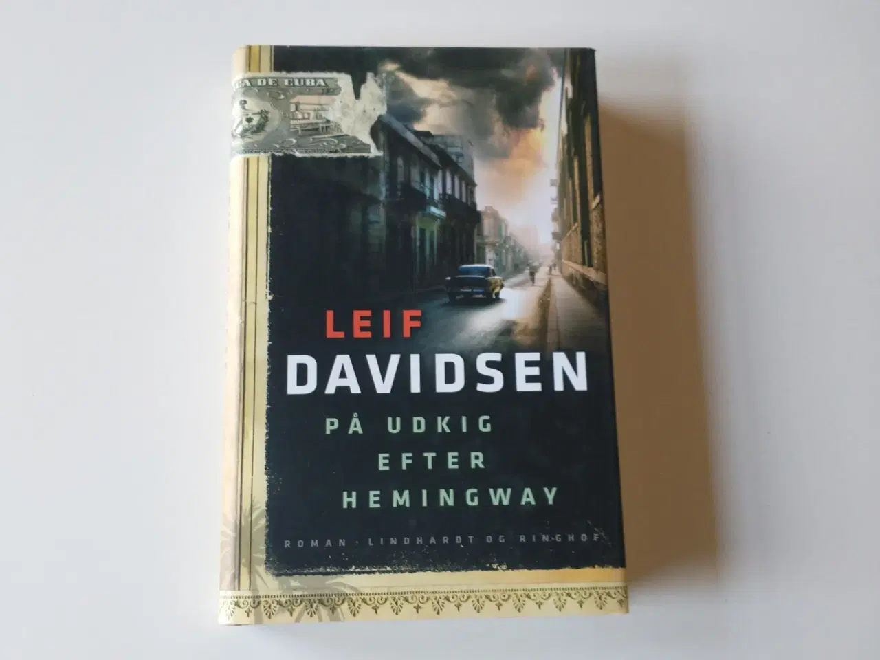 Billede 1 - På udkig efter Hemingway. Af Leif Davidsen