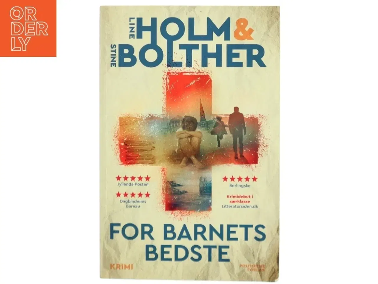 Billede 1 - For barnets bedste : krimi af Line Holm (Bog)