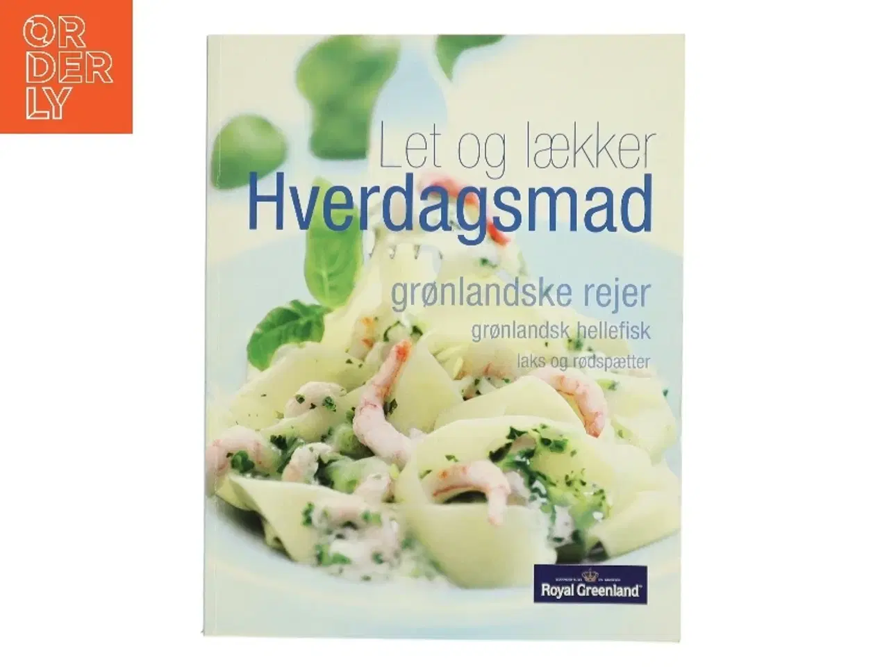 Billede 1 - Let og lækker Hverdagsmad (Bog) fra Royal Greenland