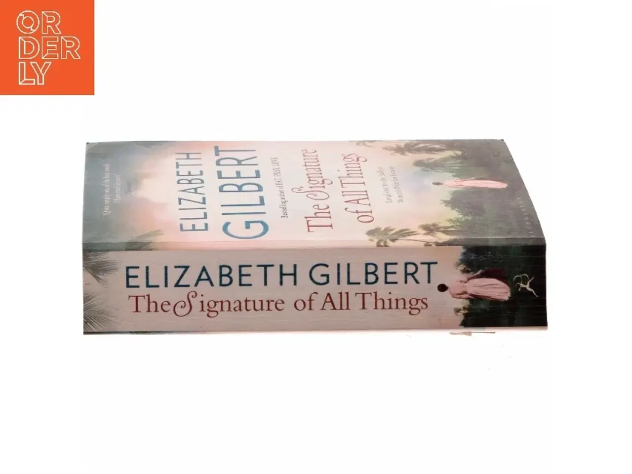 Billede 2 - The Signature of All Things af Elizabeth Gilbert (Bog)