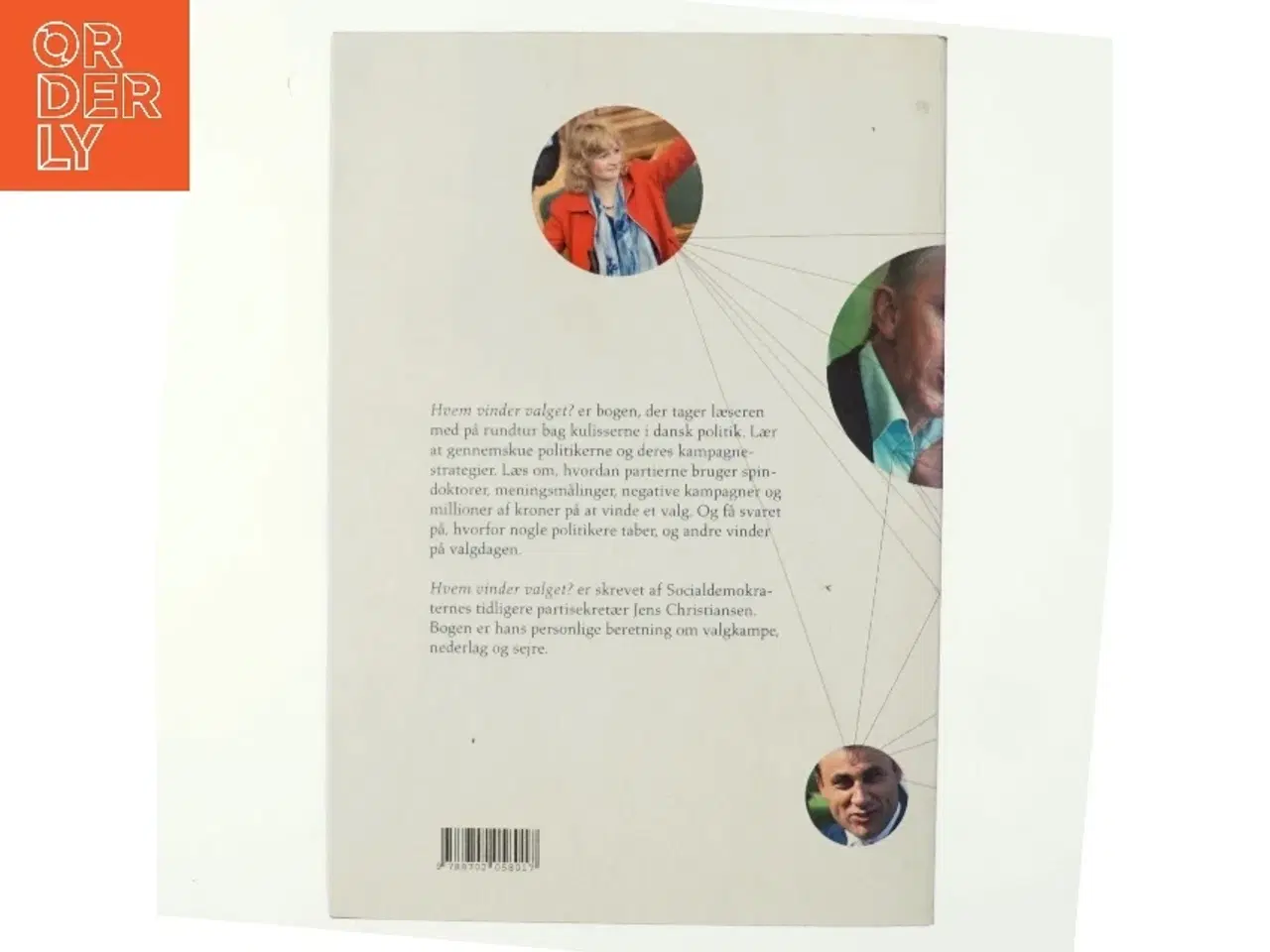 Billede 3 - Hvem vinder valget? : politisk kampagne, valgkamp og strategi af Jens Christiansen (f. 1964-02-16) (Bog)
