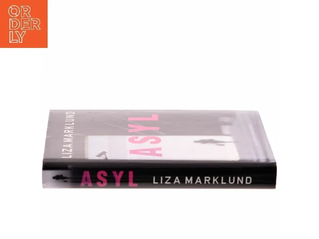 Billede 2 - Asyl af Liza Marklund (Bog)