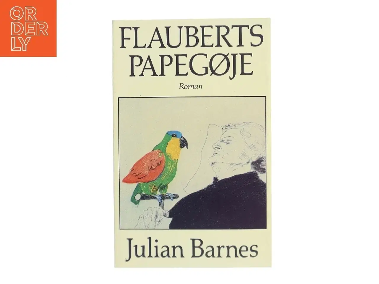 Billede 1 - Flauberts papegøje af Julian Barnes (Bog)