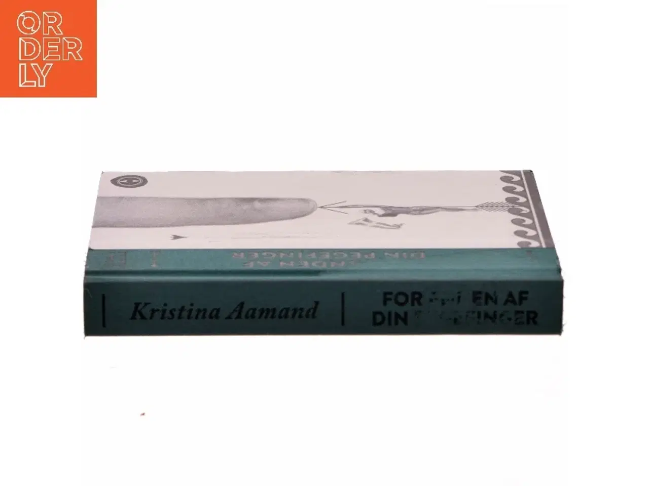 Billede 2 - For enden af din pegefinger af Kristina Aamand (Bog)