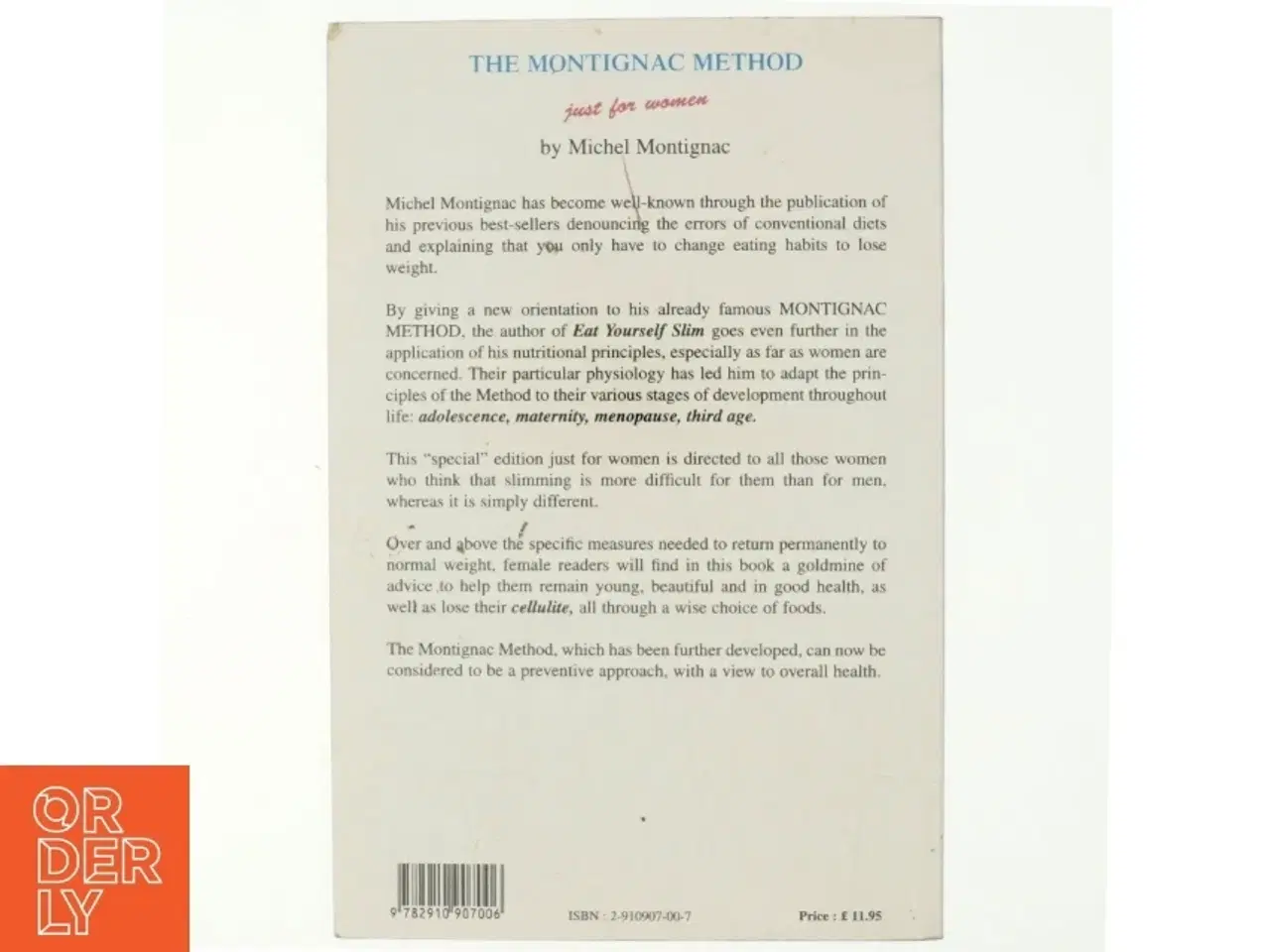 Billede 3 - The Montignac Method Just for Women af Michel Montignac (Bog)