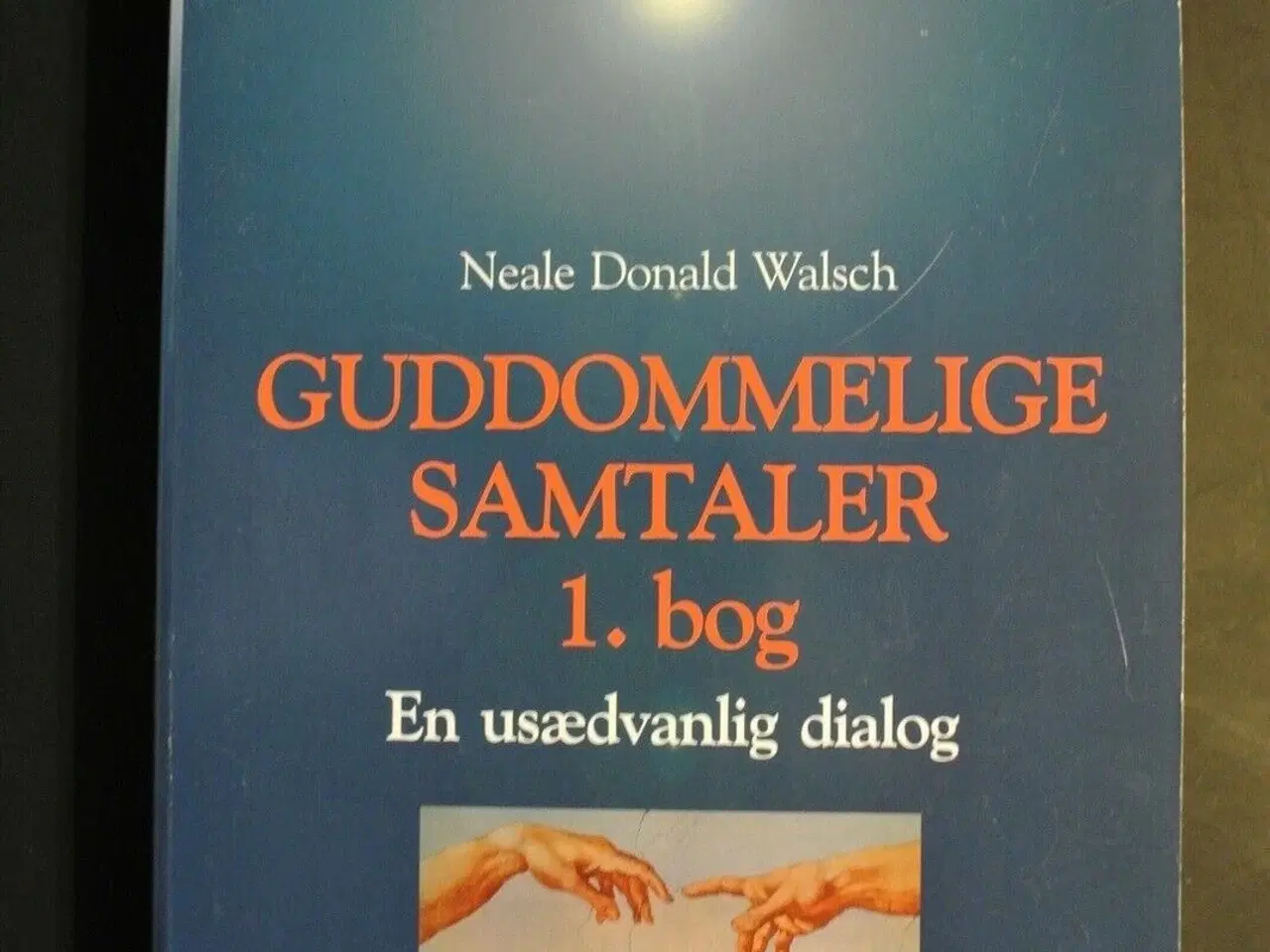 Billede 1 - guddommelige samtaler 1. bog en usædvanlig dialog,