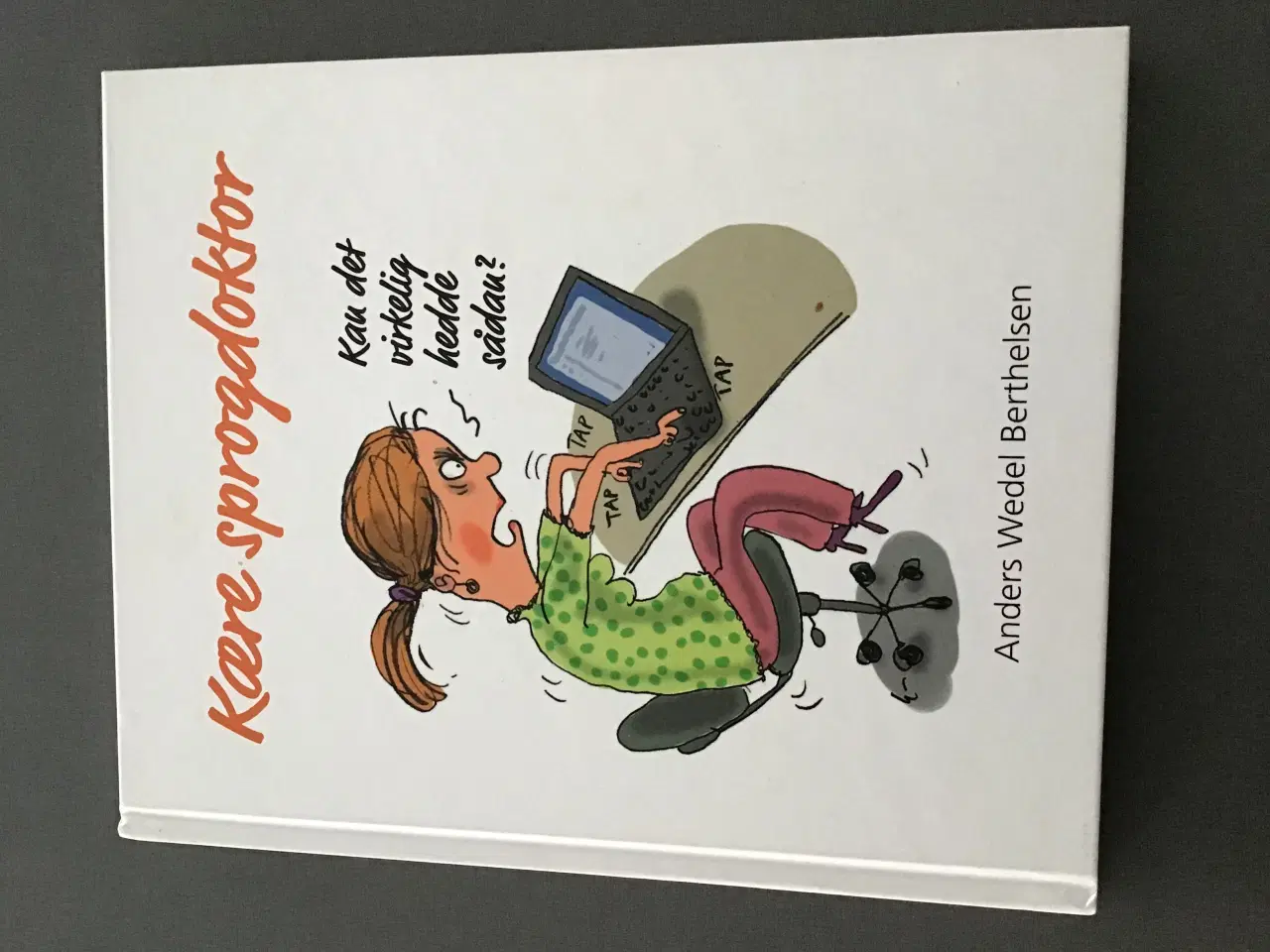 Billede 2 - Titel: Kære sprogdoktor, af Anders W.Bertelsen