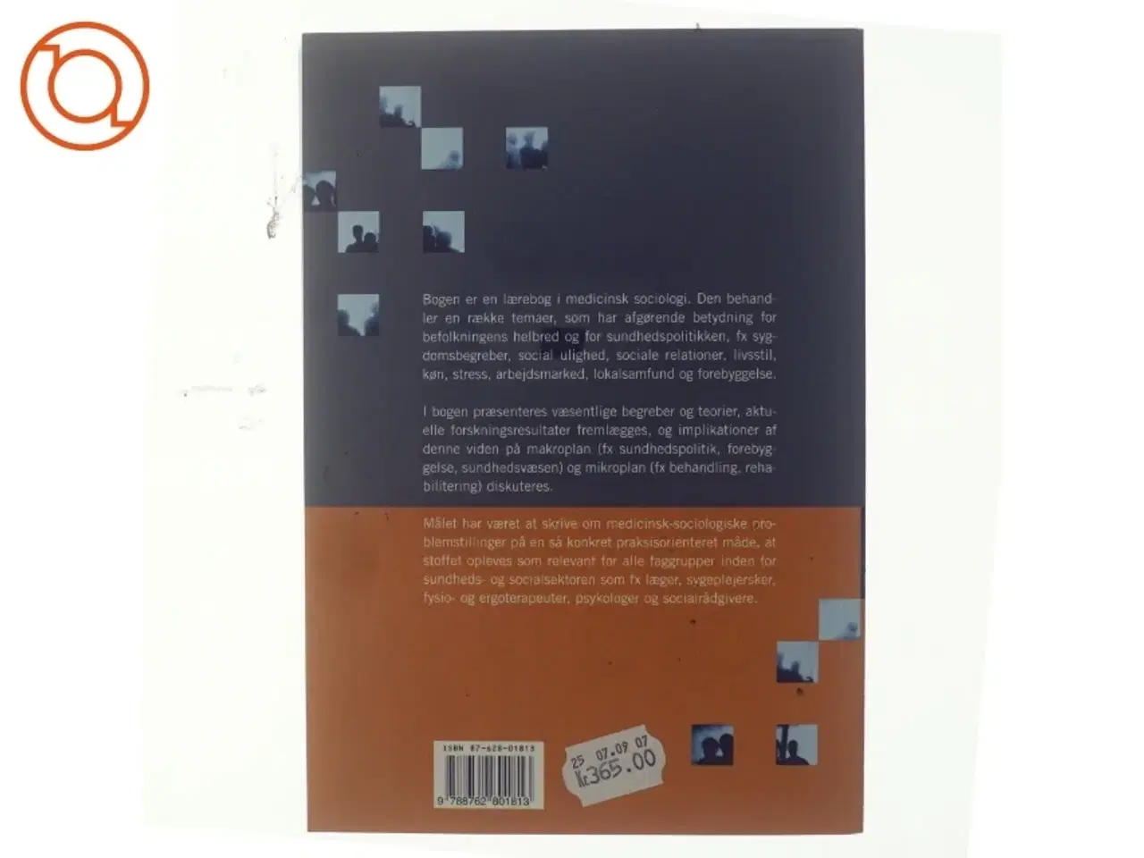 Billede 3 - Medicinsk sociologi : samfund, sundhed og sygdom af Lars Iversen (f. 1948) (Bog)