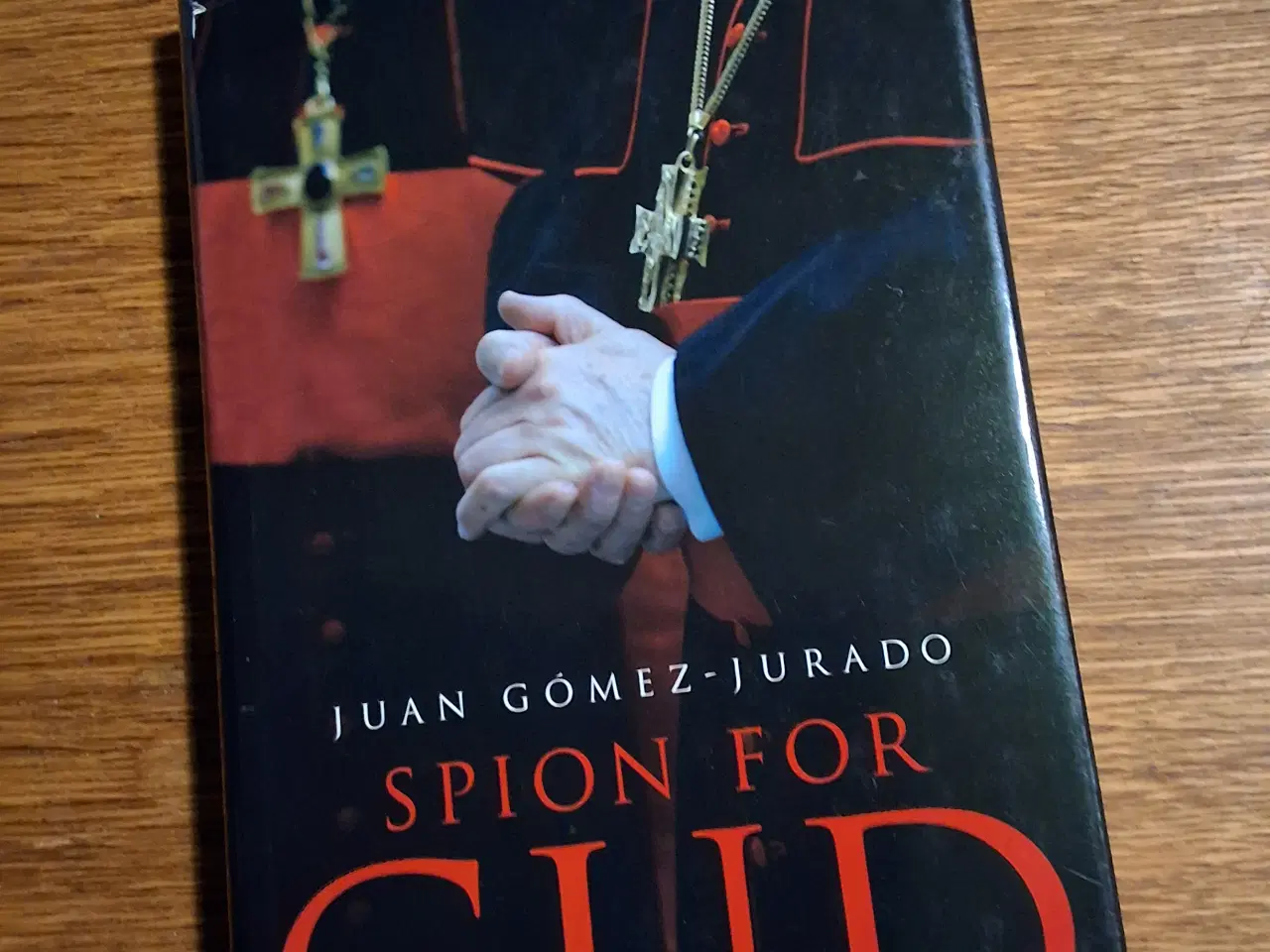 Billede 1 - SPION FOR GUD, JUAN GÓMEZ-JURADO