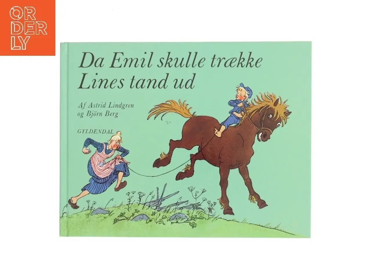 Billede 1 - Da Emil skulle trække Lines tand ud af Astrid Lindgren (Bog)