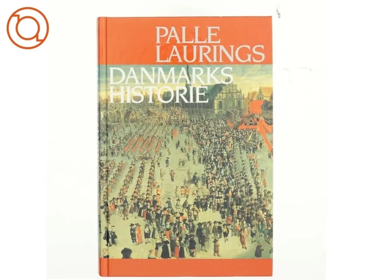 Billede 1 - Danmarks historie af Palle Lauring