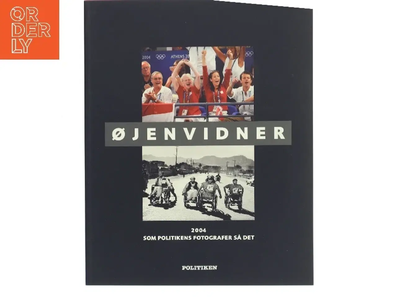 Billede 1 - Øjenvidner : 2004 som Politikens fotografer så det (Bog)
