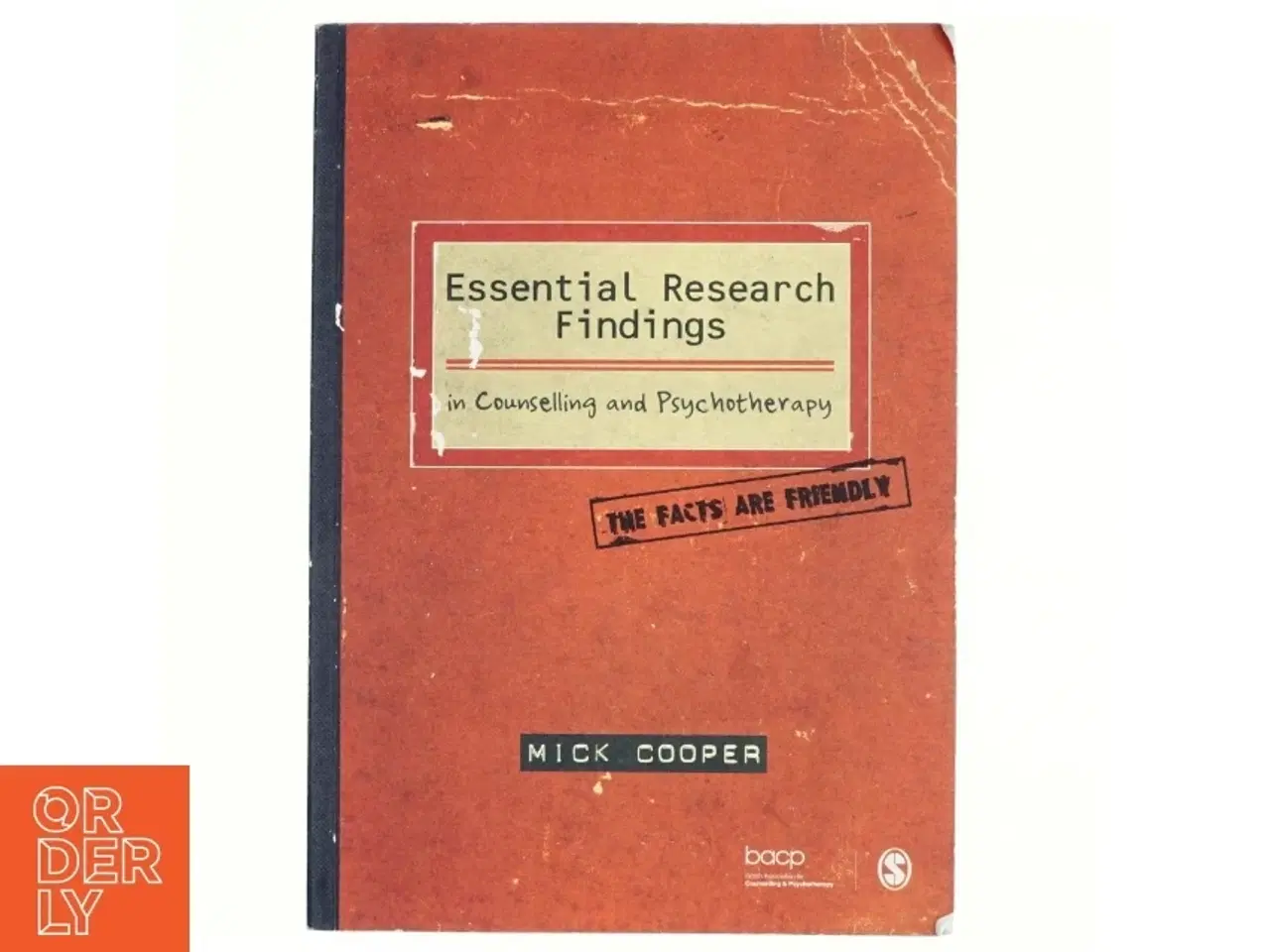 Billede 1 - Essential research findings in counselling and psychotherapy : the facts are friendly (Bog)