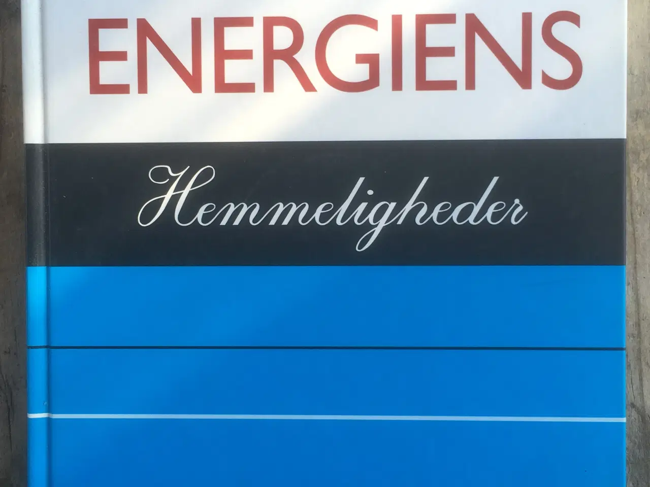 Billede 1 - Energiens Hemmeligheder, Carl Mar Møller