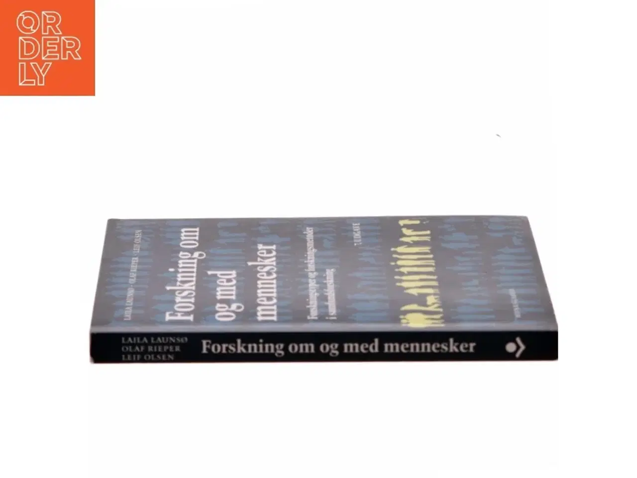 Billede 2 - Forskning om og med mennesker af Laila Launsø m.fl (Bog)