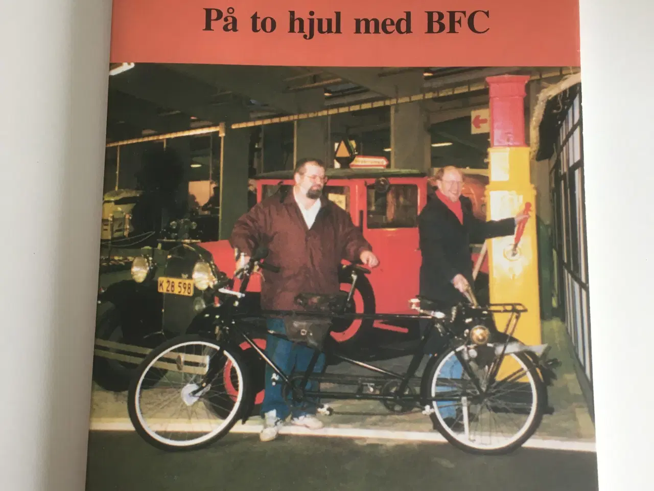 Billede 1 - BFC knallert på to hjul med BFC bog røvskubber 