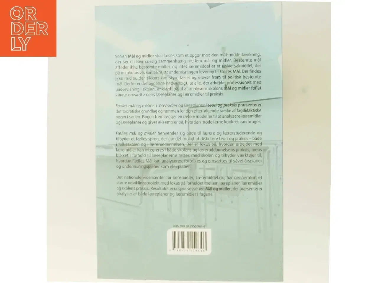 Billede 3 - Fælles mål og midler : læremidler og læreplaner i teori og praksis af Keld Skovmand (Bog)