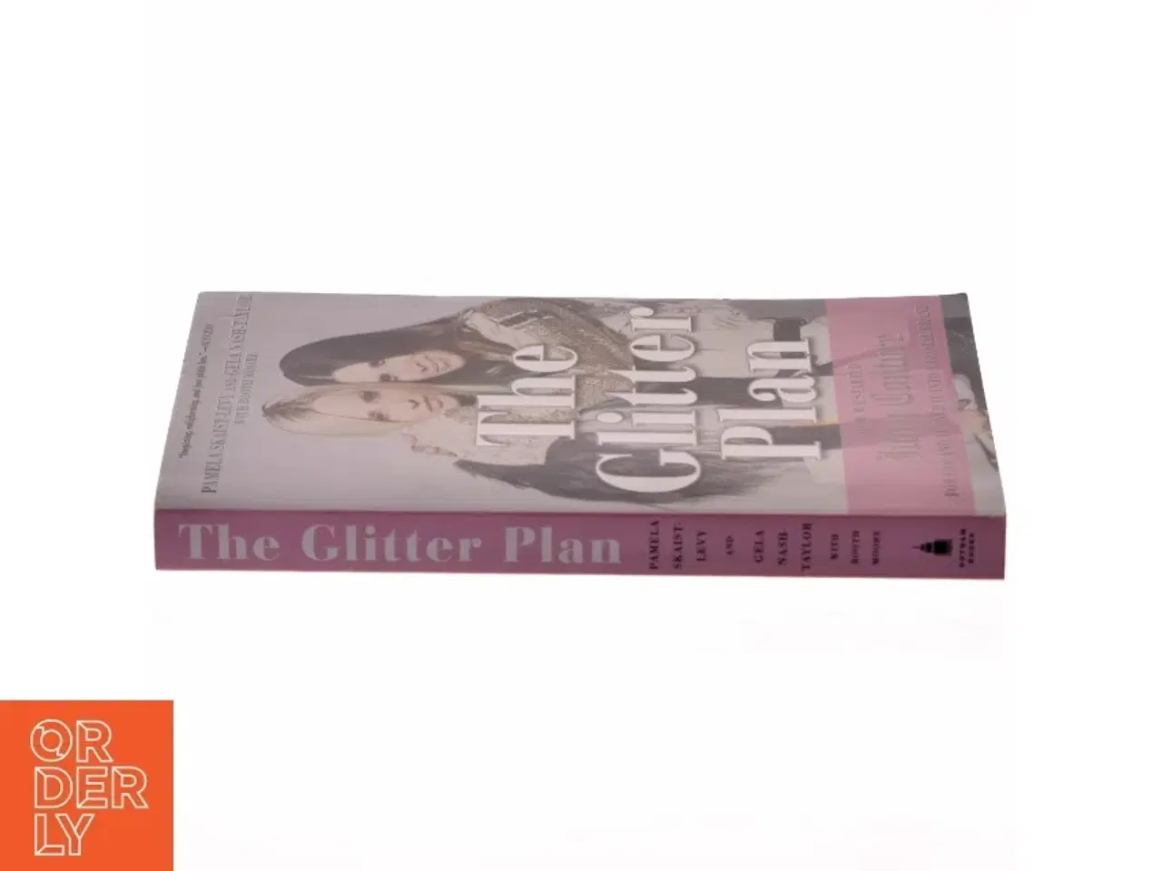 Billede 3 - The Glitter Plan af Pamela Skaist-Levy, Gela Nash-Taylor, Booth Moore (Bog)