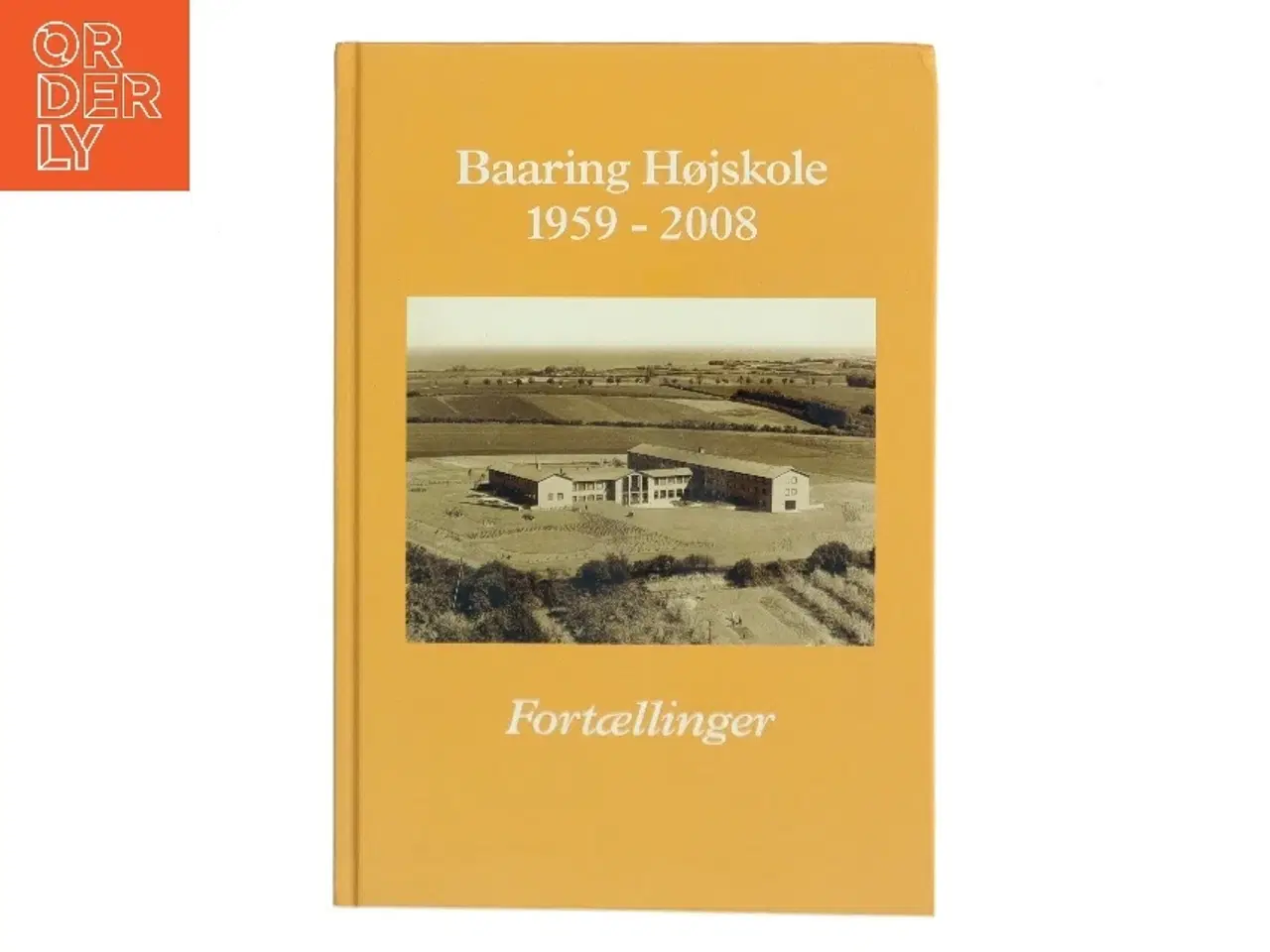 Billede 1 - Baaring Højskole 1959 - 2008 Fortællinger af Grethe Marcussen (Bog)