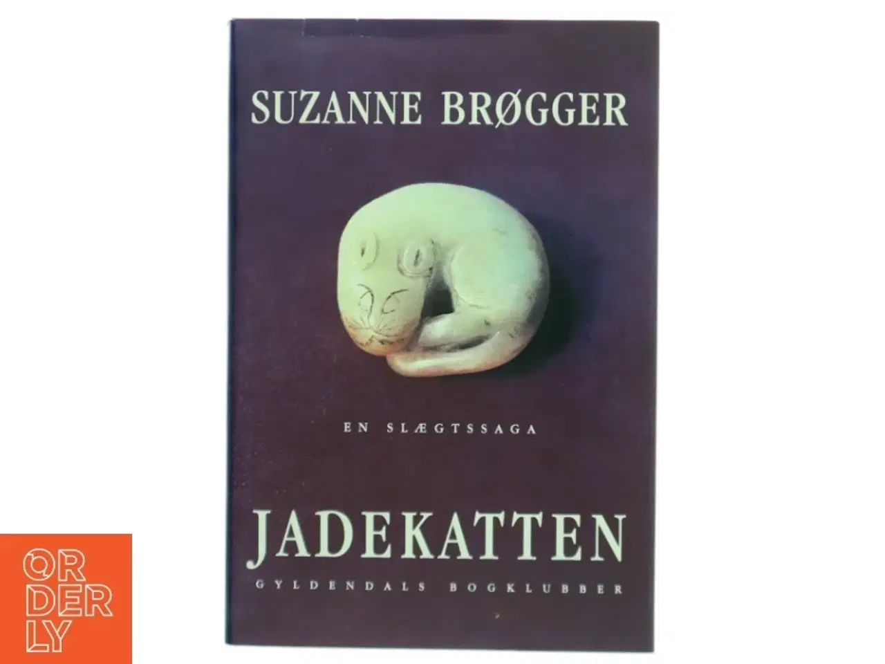 Billede 1 - Jadekatten : en slægtssaga af Suzanne Brøgger (Bog)