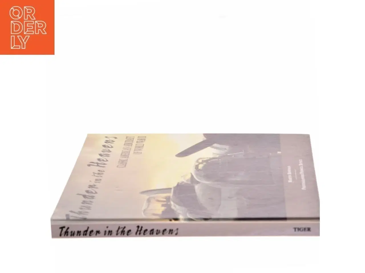 Billede 2 - Thunder in the heavens : classic American aircraft of World War II (Bog)