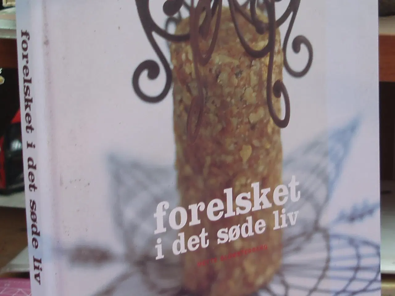 Billede 1 - Forelsket i det søde liv af Mette Blomsterberg