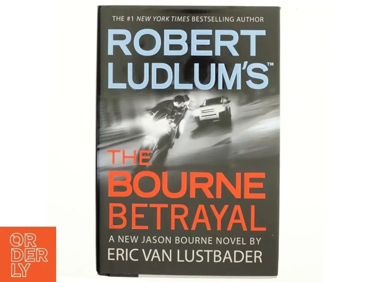 Billede 1 - Robert Ludlum's the Bourne Betrayal af Eric Lustbader (Bog)